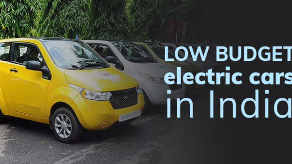 Going Green – The Most Affordable Low Budget Electric Cars In India