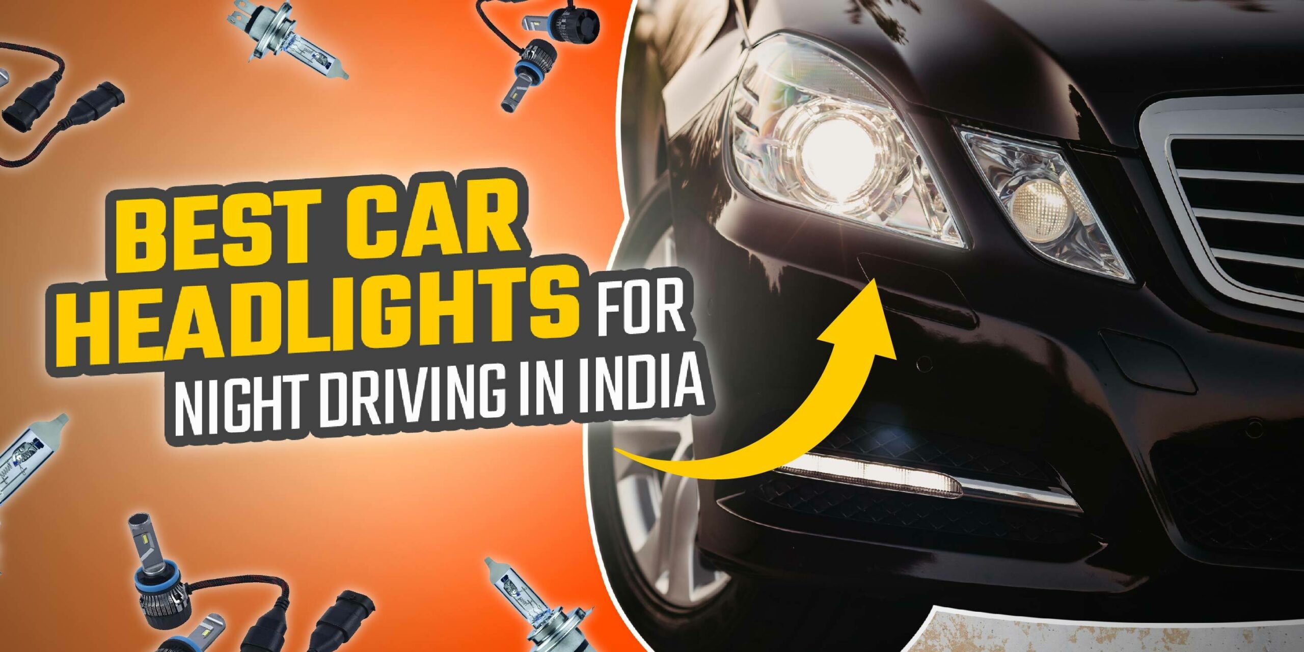 A List Of The Best Car Headlights For Night Driving In India