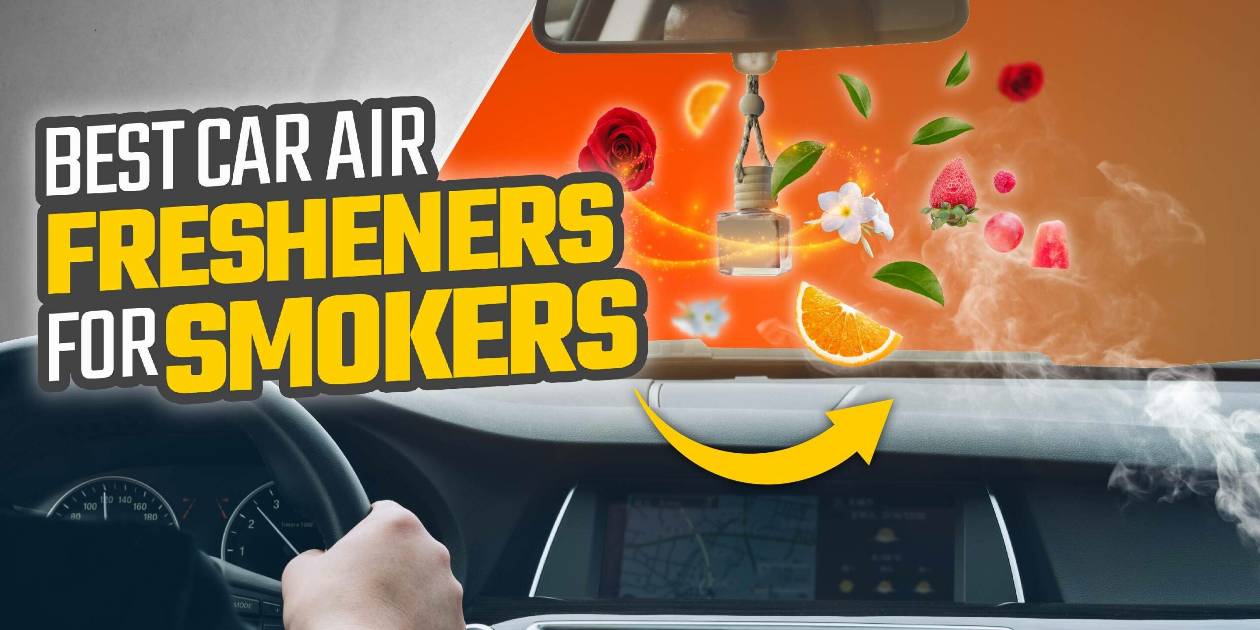 Guide To The Best Car Air Fresheners For Smokers - Carorbis
