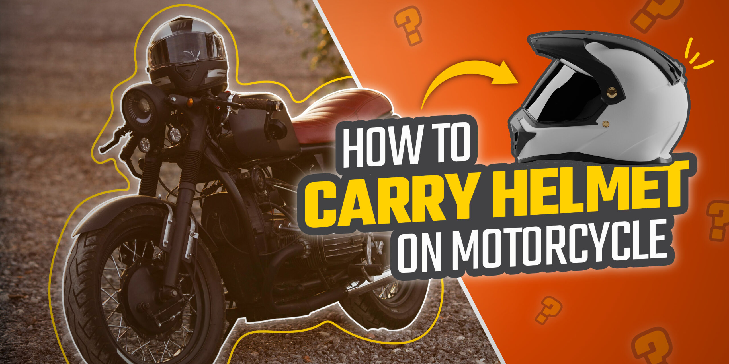 How to carry helmet on Motorcycle