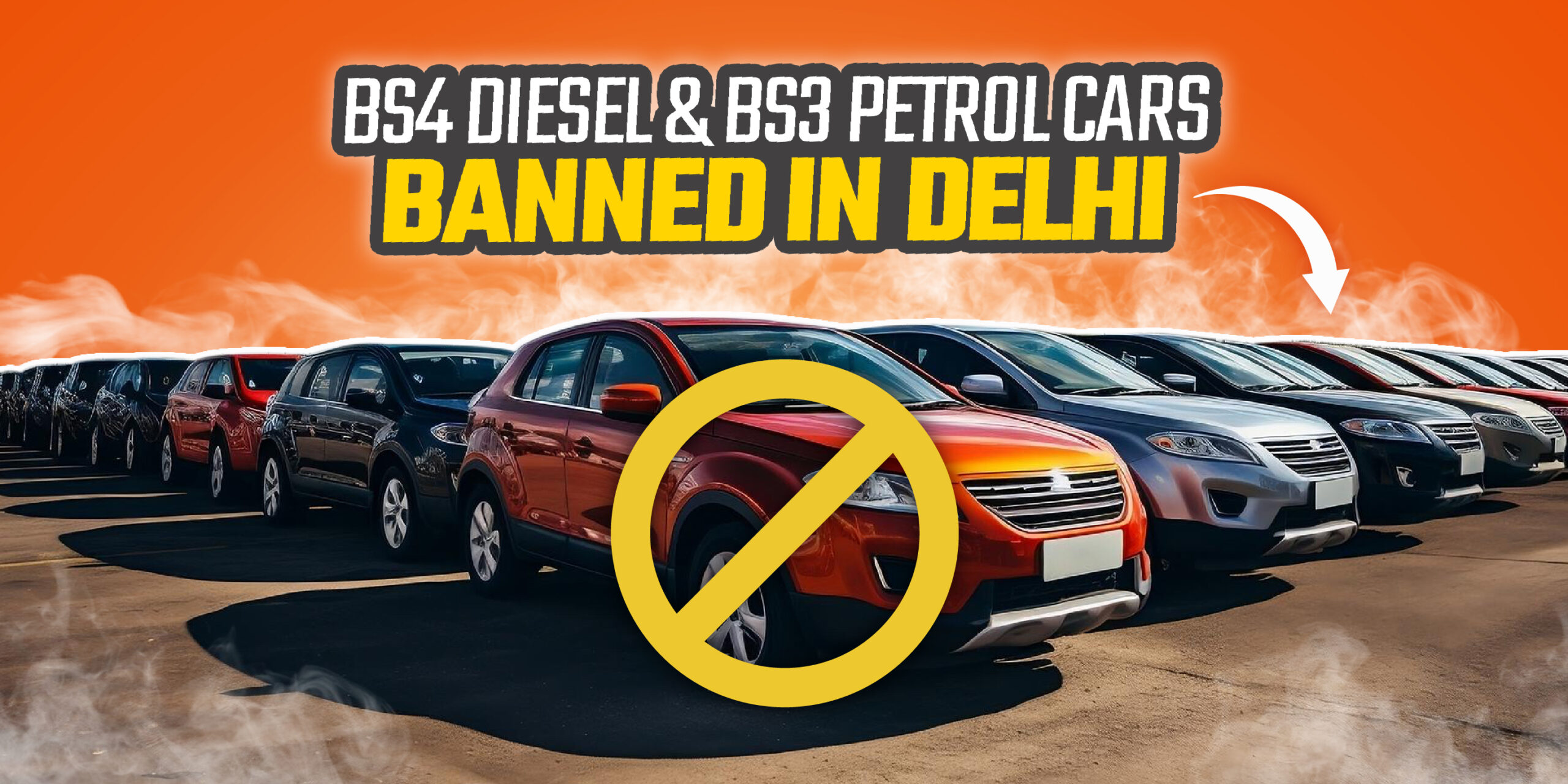 BS4 diesel cars and BS3 petrol cars banned in Delhi