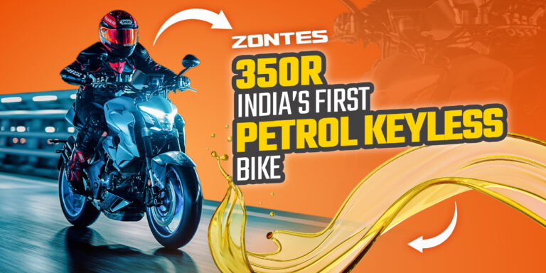 Zontes 350R: India’s First In-Segment Petrol Keyless Bike